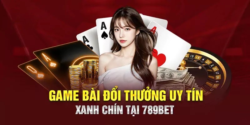 789bet - Cổng Game Bài Đổi Thưởng Uy Tín Nhất 2024