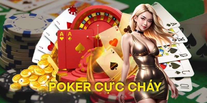 Poker hay vẫn được gọi là xì tố